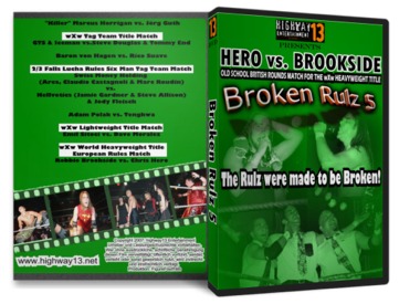 DVD: wXw Broken Rulz 5